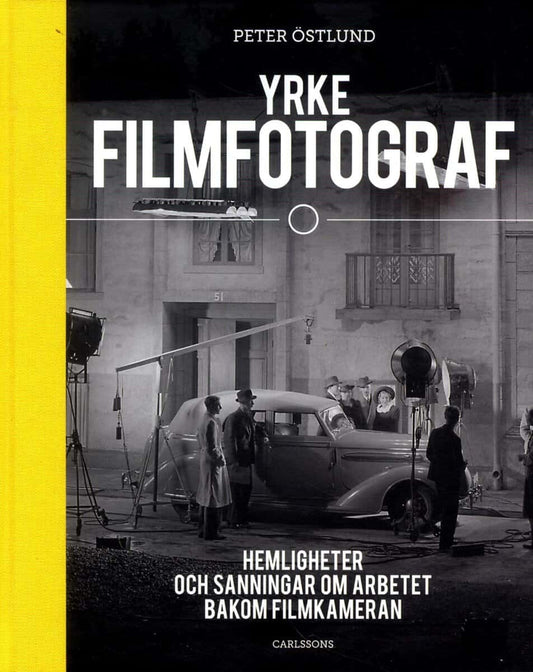 Östlund, Peter | Yrke filmfotograf