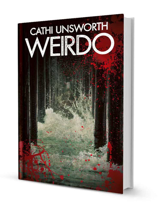 Unsworth, Cathi | Weirdo