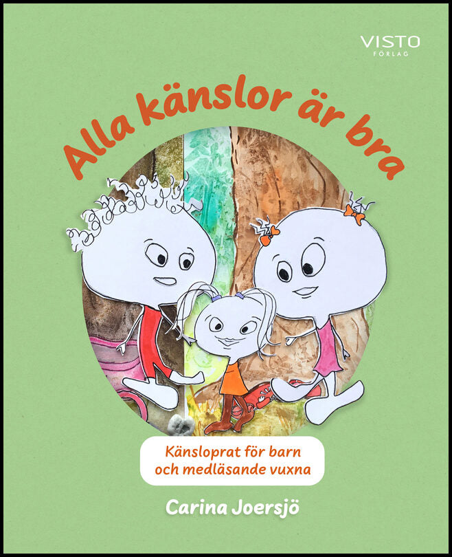 Joersjö, Carina | Alla känslor är bra