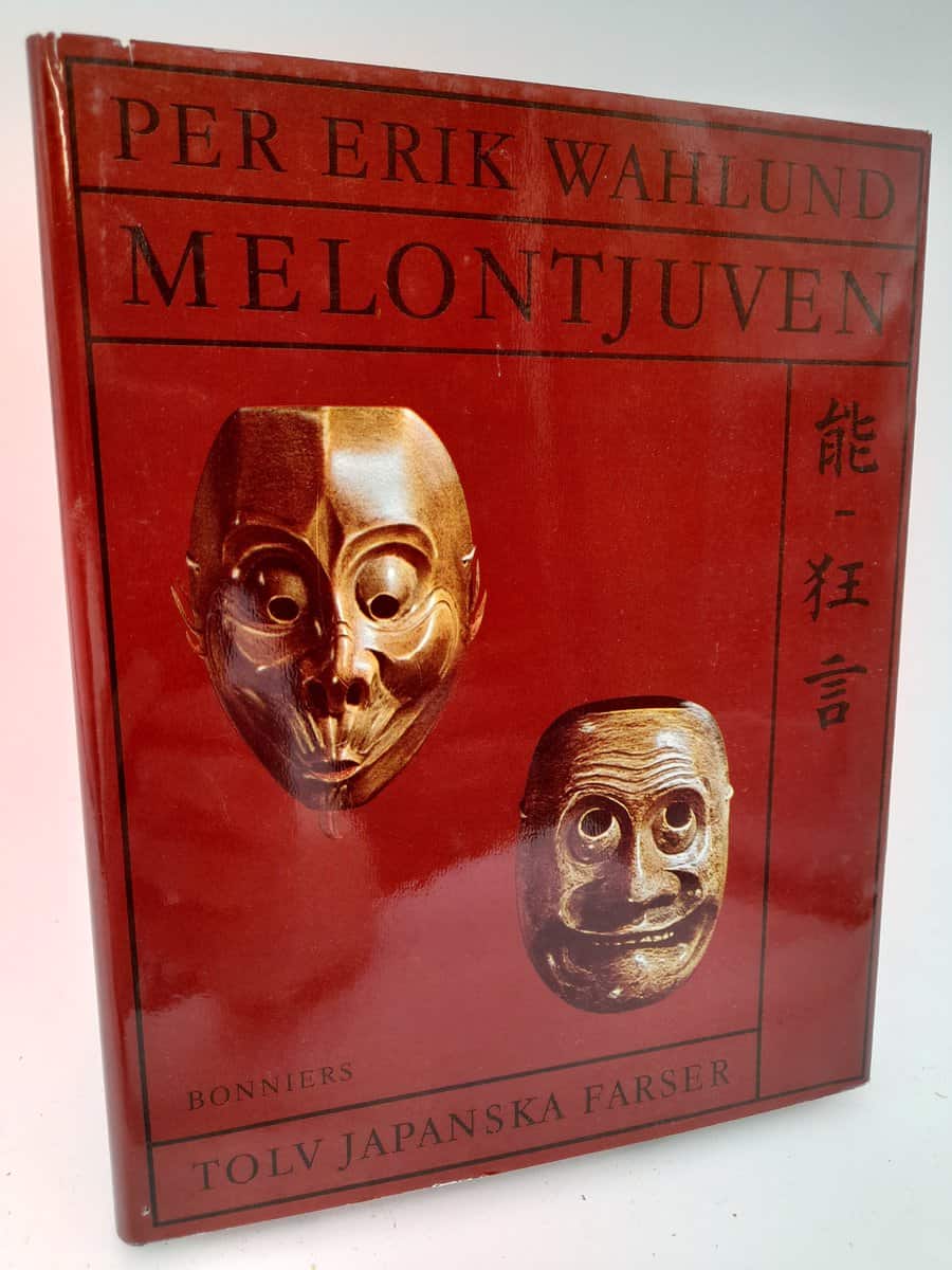 Wahlund, Per Erik | Melontjuven : Tolv japanska farser