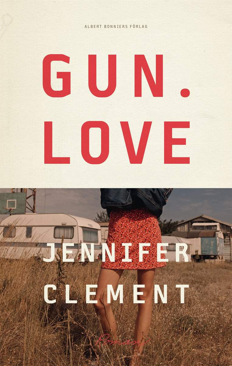 Clement, Jennifer | Gun love