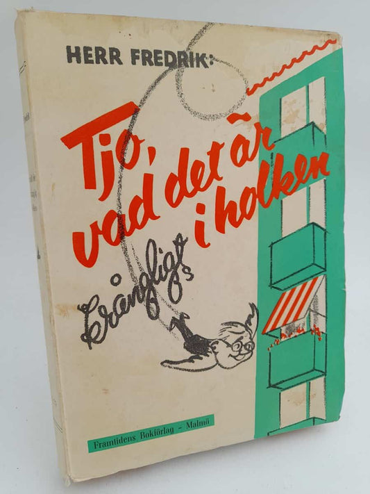 Herr Fredrik (Nils Häglund) | Tjo, vad det är krångligt i holken!
