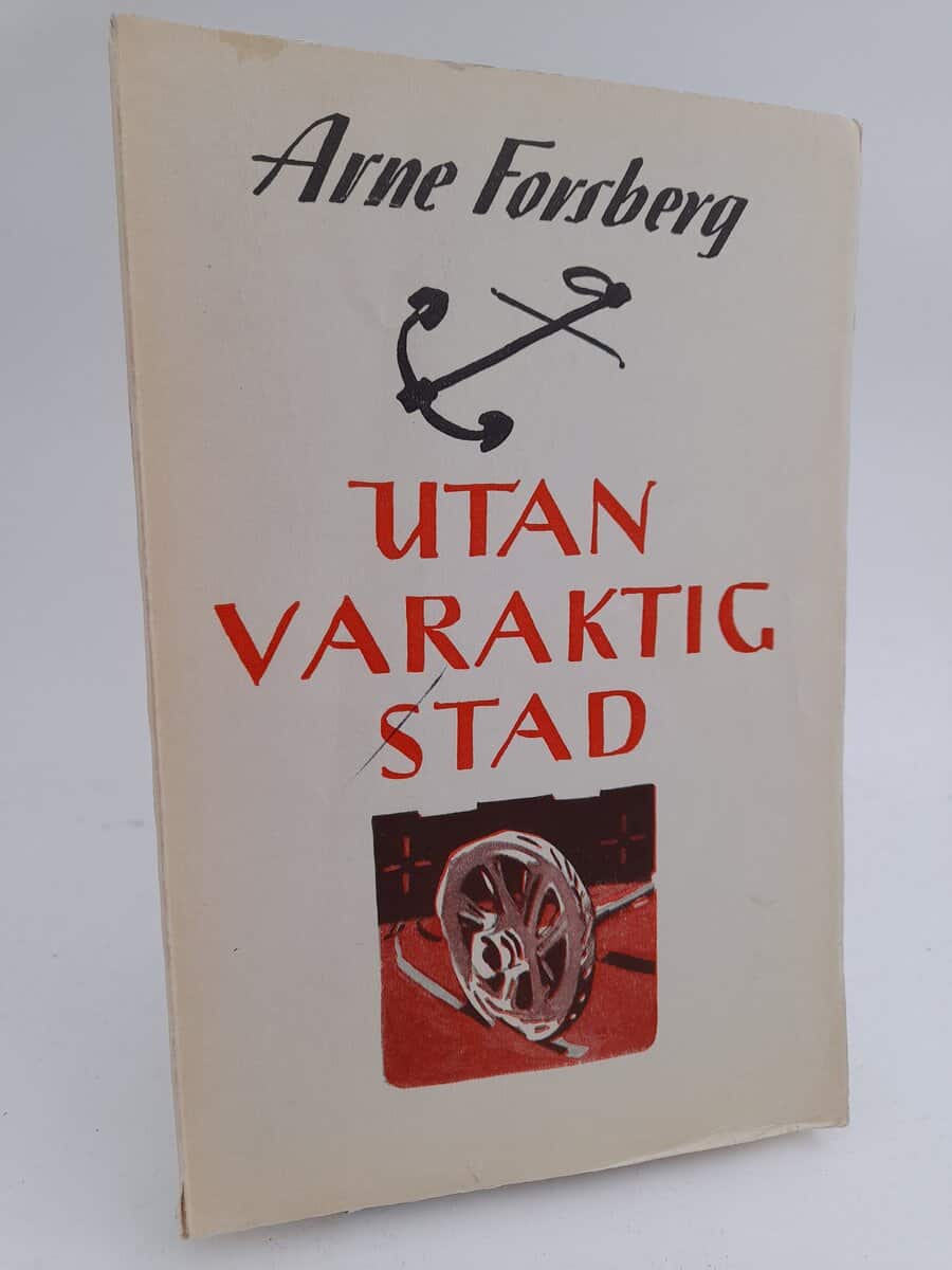Forsberg, Arne | Utan varaktig stad