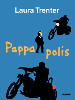 Trenter, Laura | Pappa polis