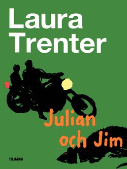 Trenter, Laura | Julian och Jim