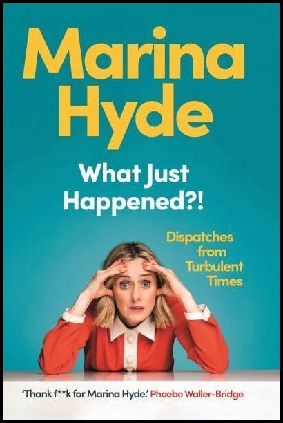 Hyde, Marina | What just happened?