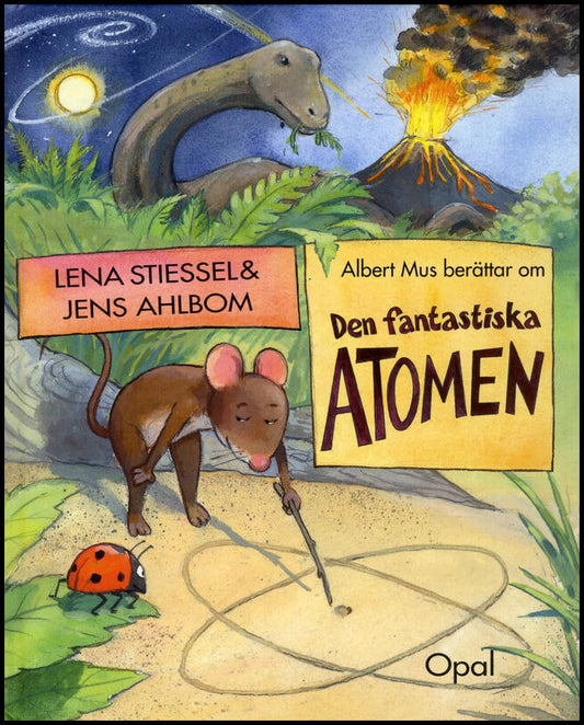 Stiessel, Lena | Albert Mus berättar om den fantastiska atomen