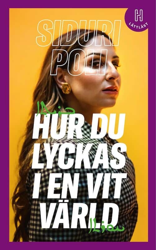 Poli, Siduri | Hur du lyckas i en vit värld (lättläst)