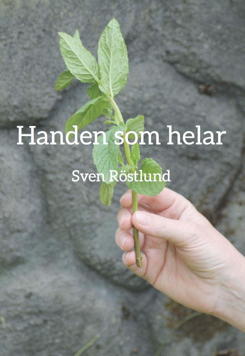 Röstlund, Sven | Handen som helar