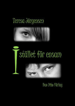 Jörgensen, Teresa | Istället för ensam