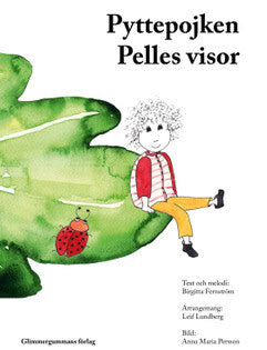 Fernström, Birgitta | Pyttepojken Pelles visor