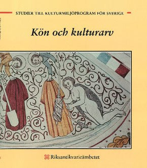 Bente, Magnus | Kersti, Morger | Kön och kulturarv