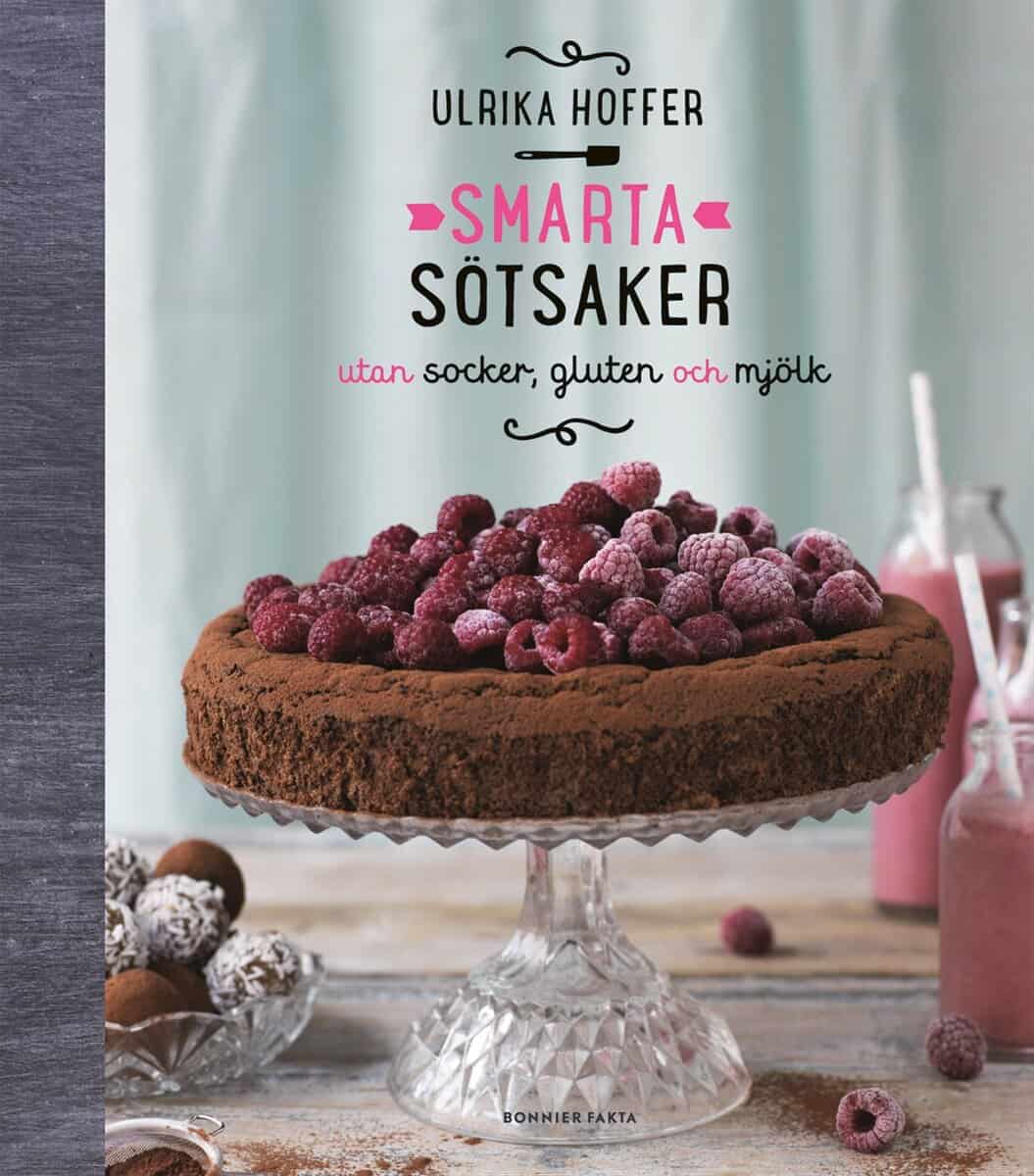 Hoffer, Ulrika | Smarta sötsaker utan socker, gluten och mjölk