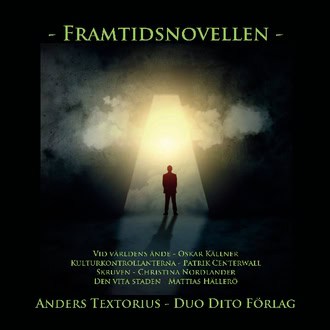 Textorius m.fl., Anders | Framtidsnovellen