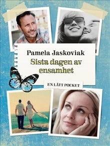 Jaskoviak, Pamela | Sista dagen av ensamhet / Lättläst