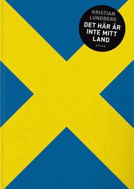 Lundberg, Kristian | Det här är inte mitt land