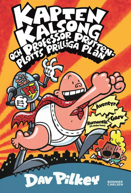 Pilkey, Dav | Kapten Kalsong och professor Pruttenplotts prilliga plan
