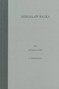 Balka, Miroslaw | En minnesvård : Över Estonia-katastrofen