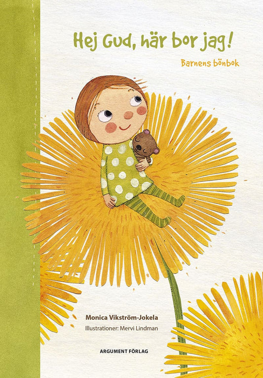 Vikström-Jokela, Monika | Hej Gud, här bor jag! : Barnens bönbok