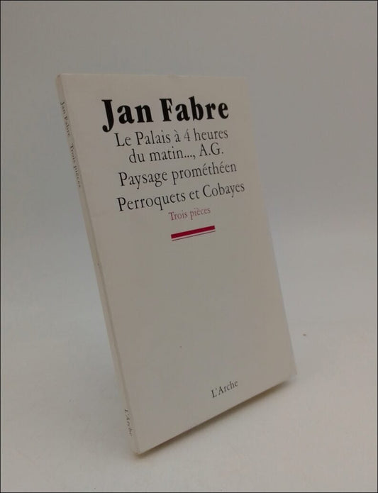 Fabre, Jan | Trois piéces : Le Palais á 4 heures du matin..., A.G. Paysage prométhéen Perroquets et Cobayes