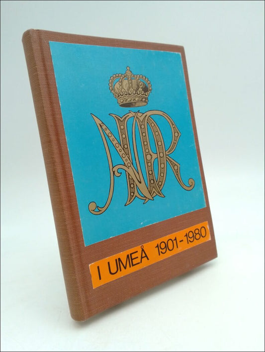Henricson, Kurt (red) | ND (Norrlands Dragoner) : I Umeå 1901-1980