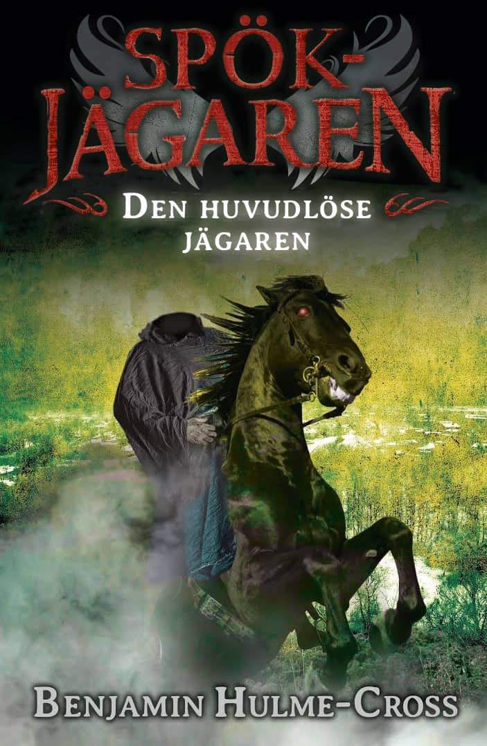 Hulme-Cross, Benjamin | Den huvudlöse jägaren