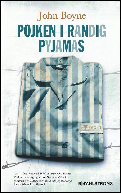 Boyne, John | Pojken i randig pyjamas