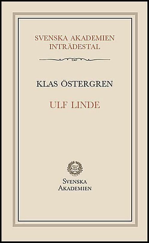 Östergren, Klas | Ulf Linde : Inträdestal i Svenska akademien