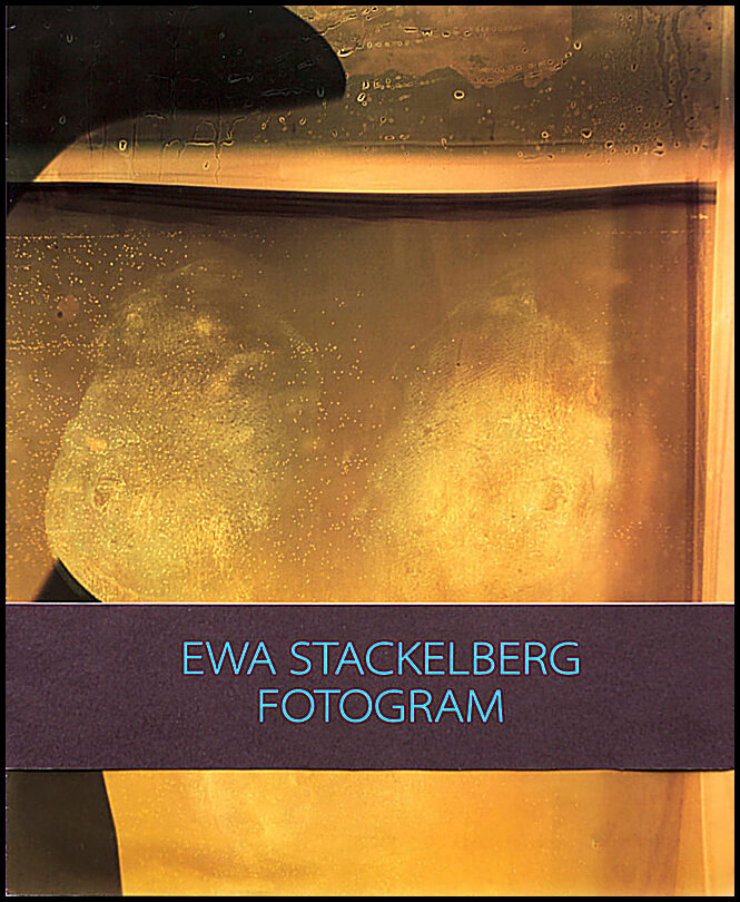 Stackelberg, Ewa| Lundquist, Marie | Fotogram