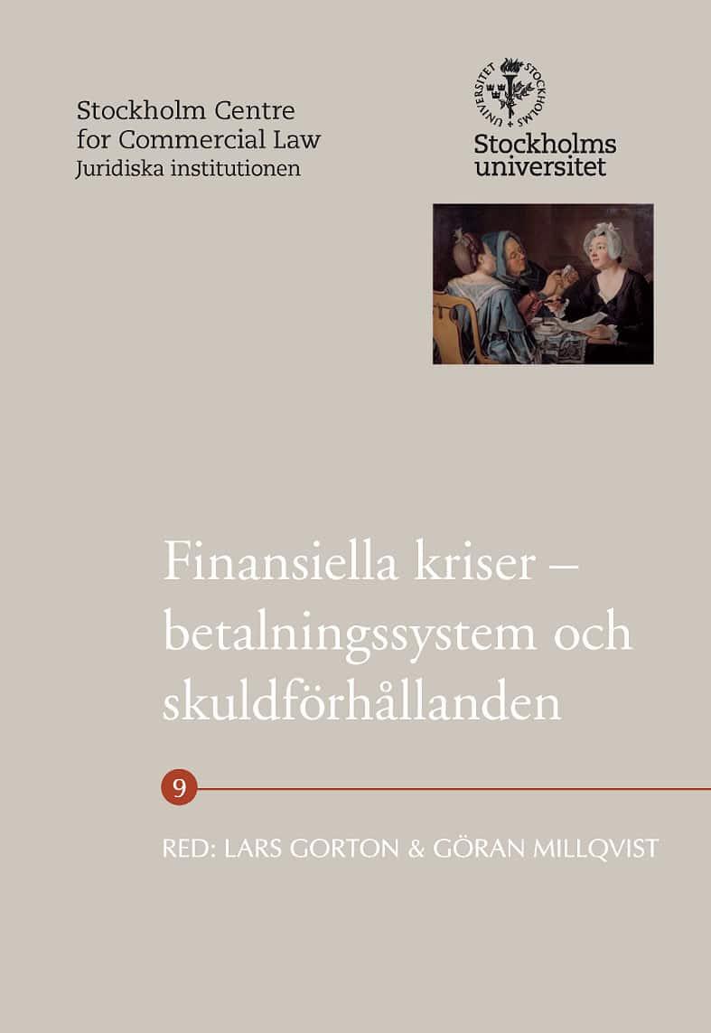 Østrup, Finn | Eriksson, Kent | et al | Finansiella kriser – betalningssystem och skuldförhållanden