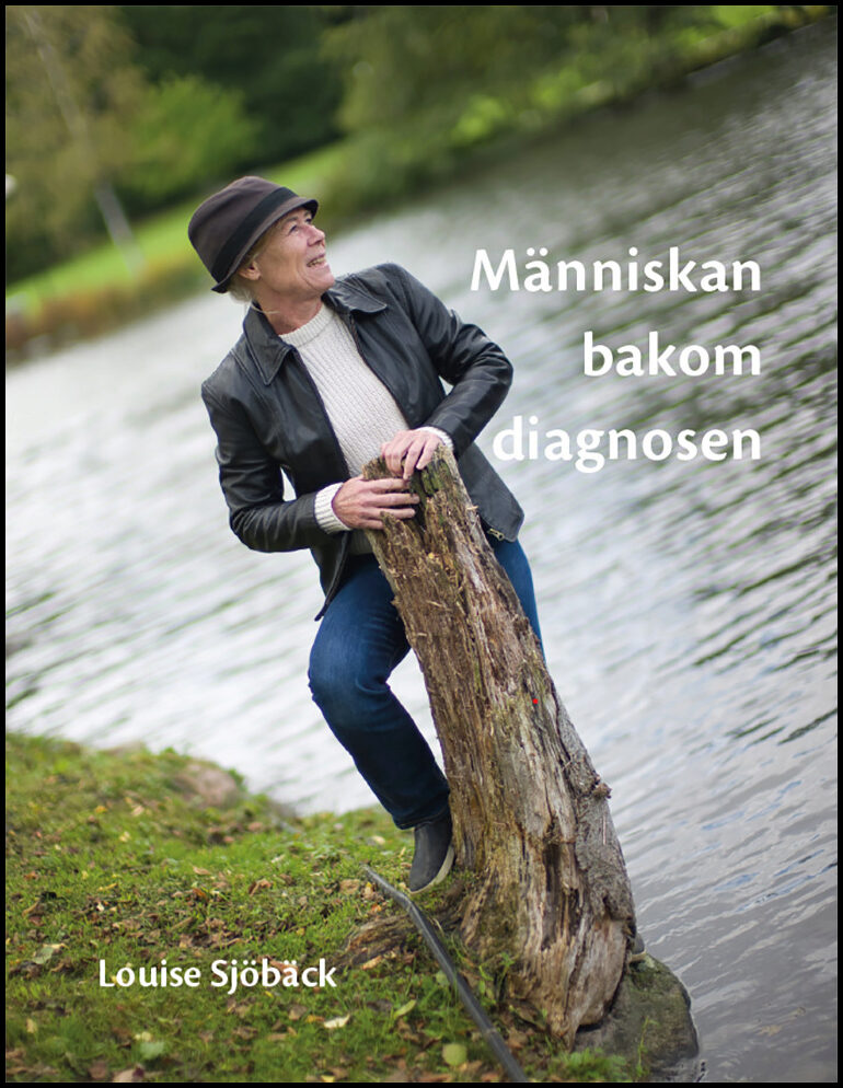 Sjöbäck, Louise | Människan bakom diagnosen : 20 röster om hepatit C