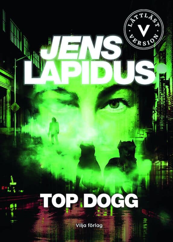 Lapidus, Jens | Top dogg (lättläst)