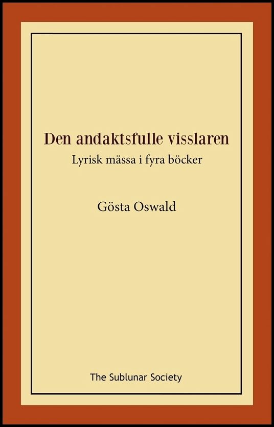 Oswald, Gösta | Den andaktsfulle visslaren