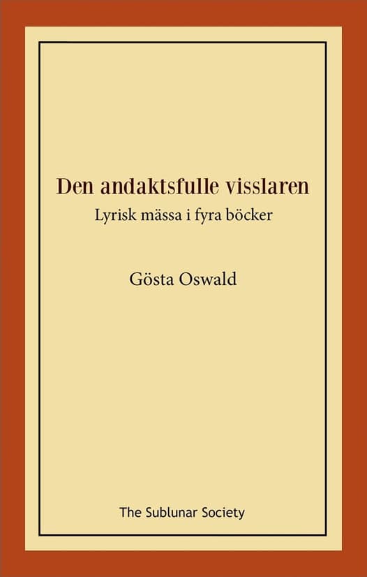 Oswald, Gösta | Den andaktsfulle visslaren