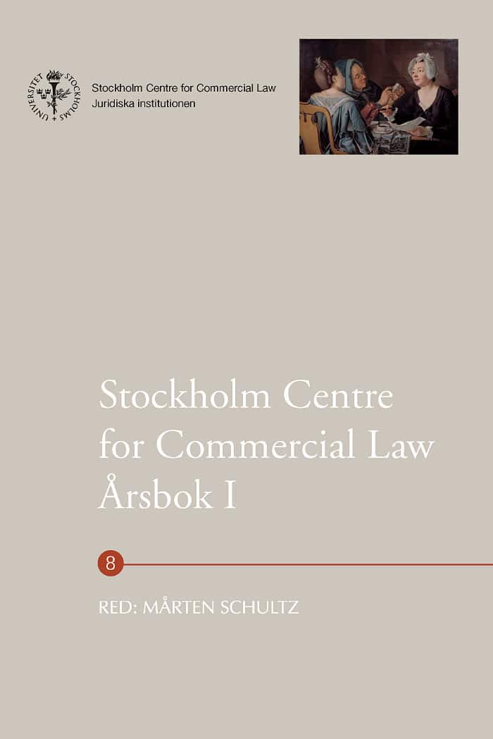 Schultz, Mårten | Andersson, Jan | et al | Stockholm Centre for Commercial Law årsbok. 1