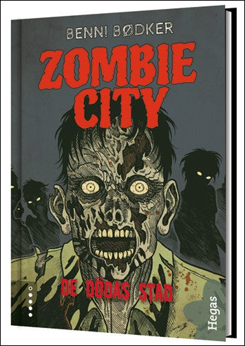 Bödker, Benni | Zombie City. De dödas stad