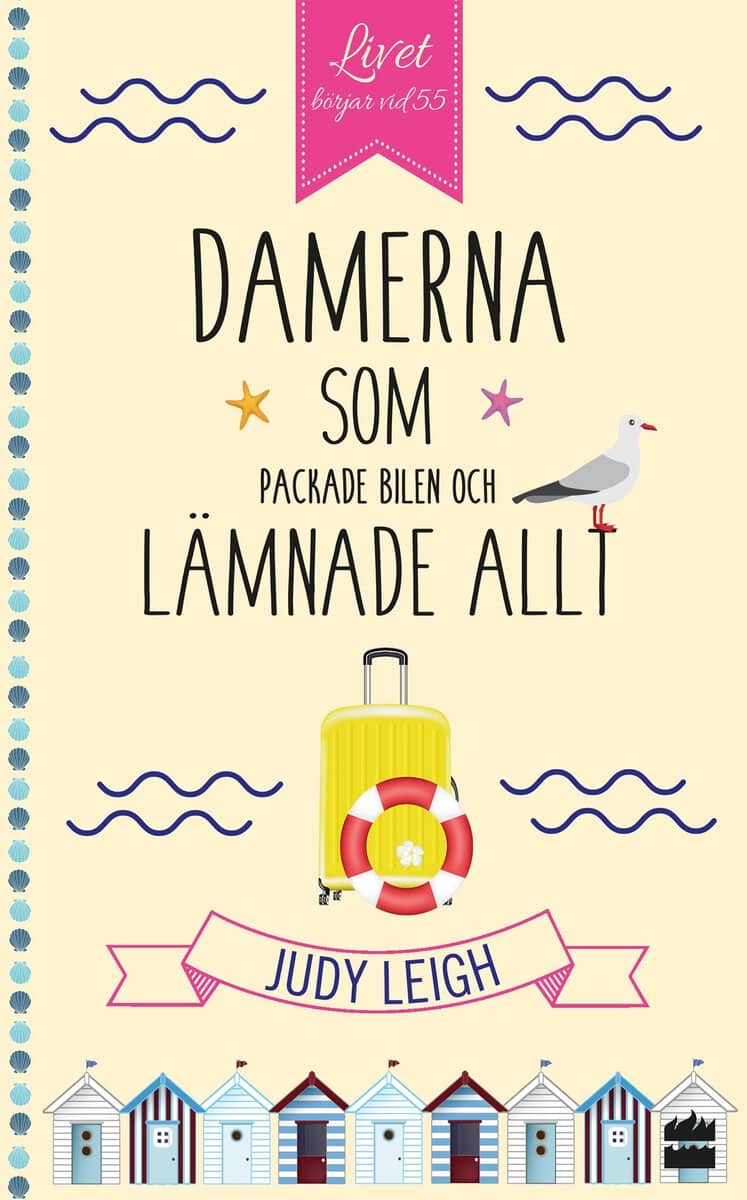 Leigh, Judy | Damerna som packade bilen och lämnade allt