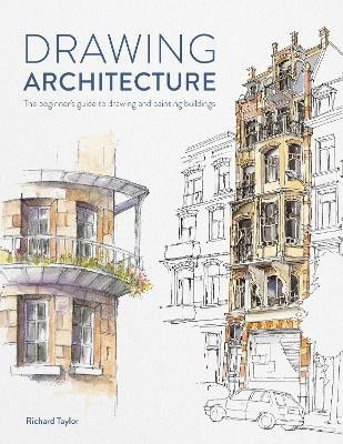 Taylor, Richard | Drawing Architecture