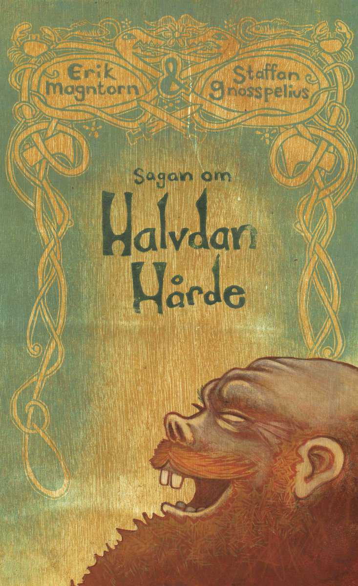 Magntorn, Erik | Sagan om Halvdan Hårde