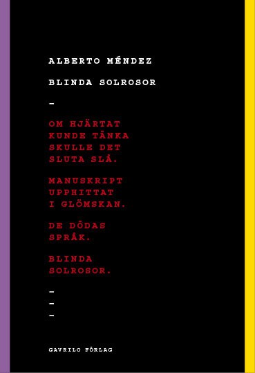 Méndez, Alberto | Blinda solrosor