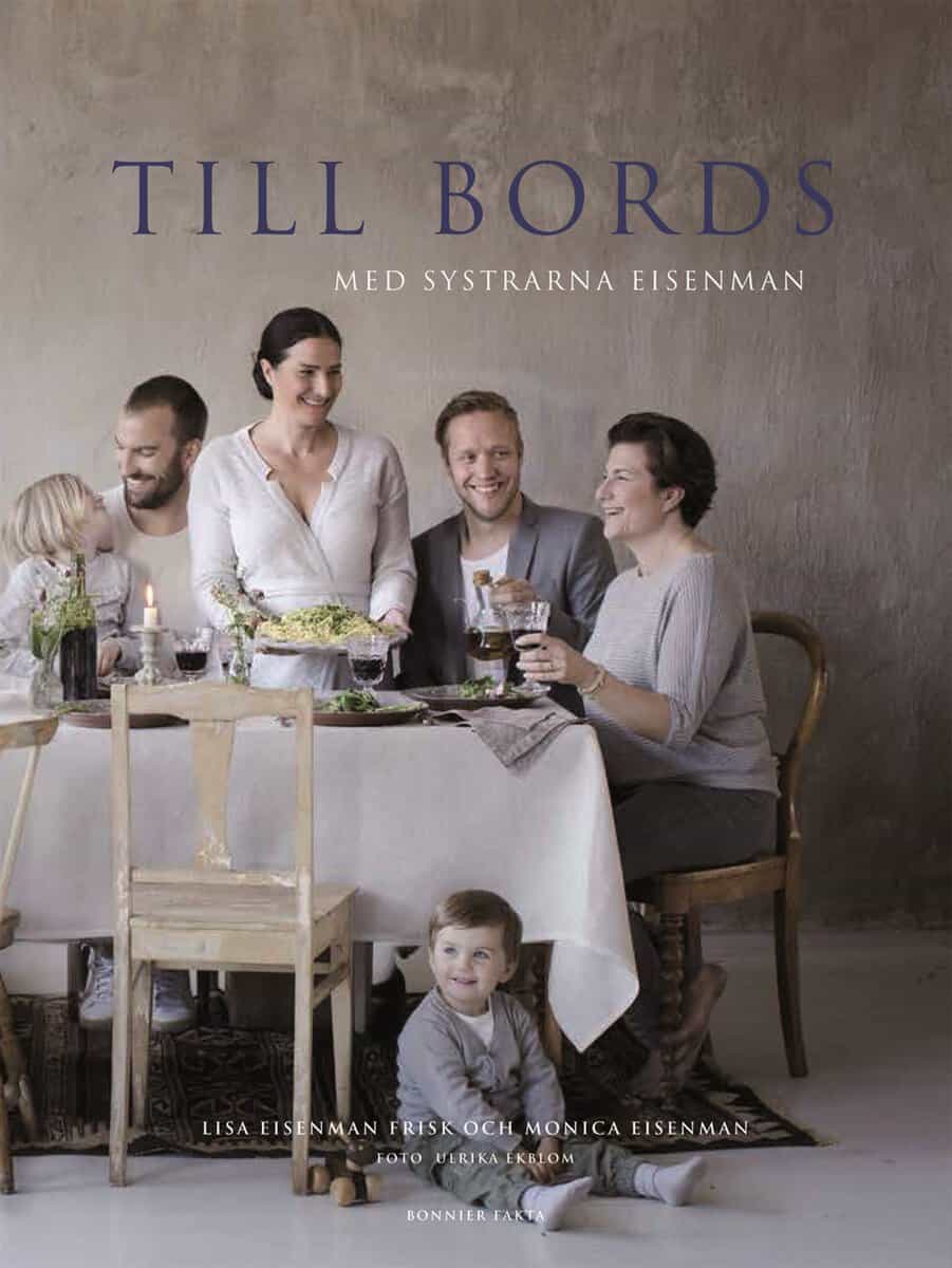 Eisenman Frisk, Lisa | Eisenman, Monica | Till bords med systrarna Eisenman