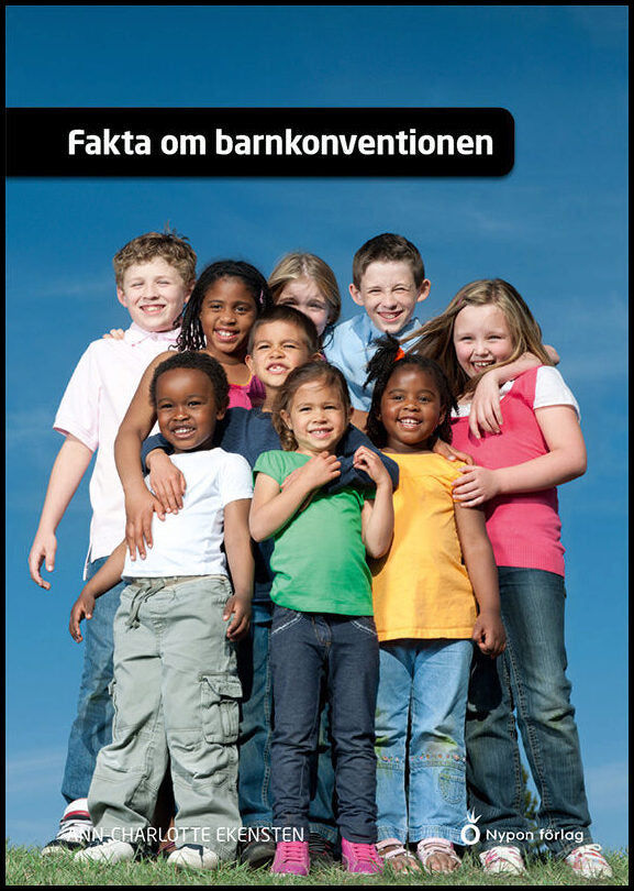 Ekensten, Ann-Charlotte | Fakta om barnkonventionen