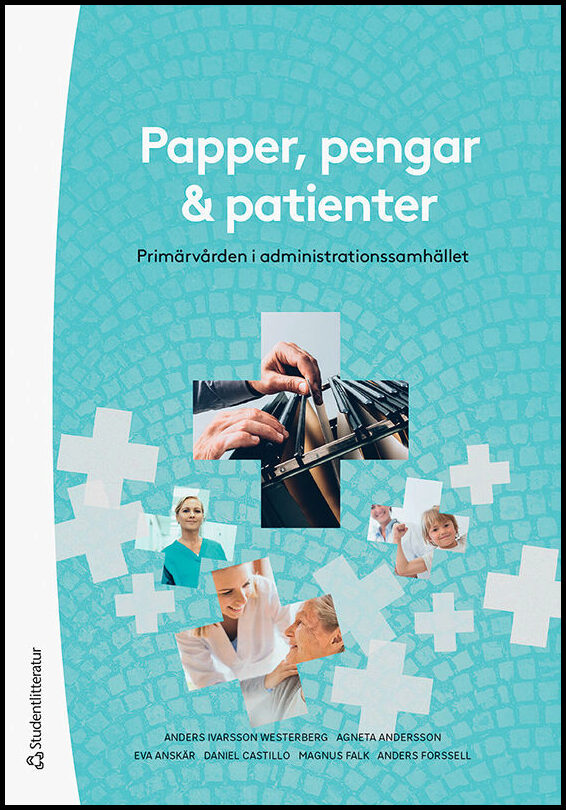 Ivarsson Westerberg, Anders | Andersson, Agneta | Anskär, Eva | Castillo, Daniel | Falk, Magnus | Forssell, Anders | Pap...