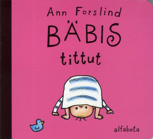Forslind, Ann | Bäbis tittut