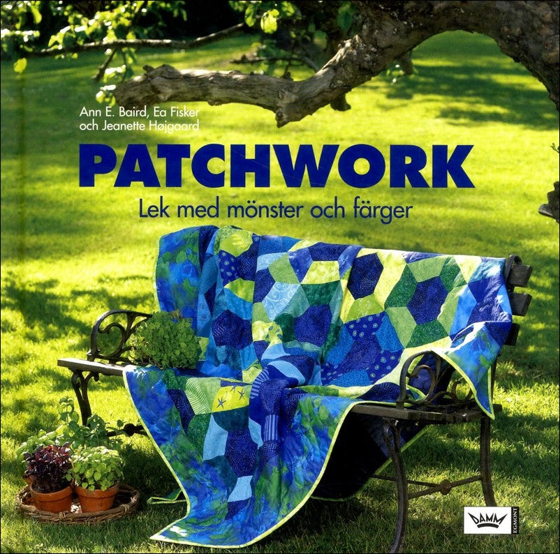 Baird, Ann| Höjgaard, Jeanette | Patchwork