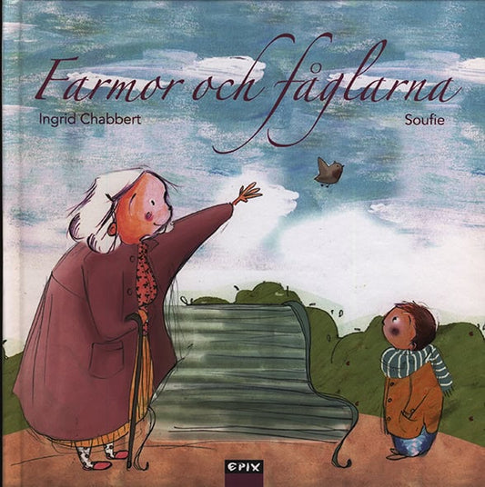 Chabbert, Ingrid | Farmor och fåglarna