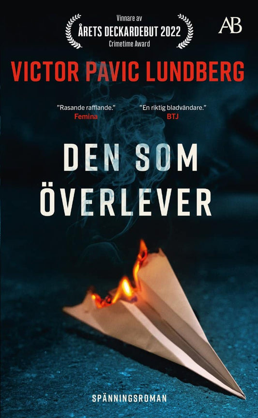 Pavic Lundberg, Victor | Den som överlever