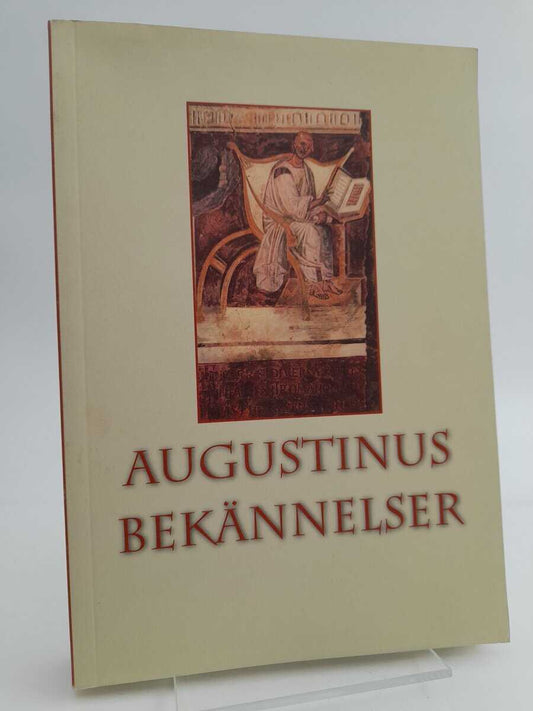 Augustinus, Aurelius | Augustinus bekännelser