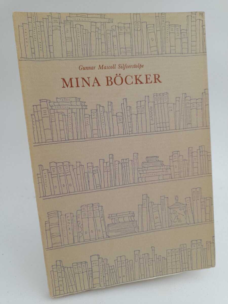 Silfverstolpe, Gunnar Mascoll | Mina böcker : och andra uppsatser