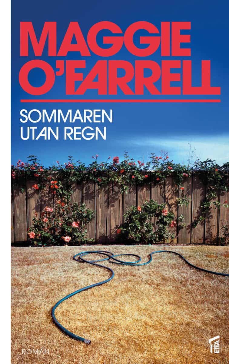 O'Farrell, Maggie | Sommaren utan regn